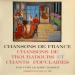 Chansons De France - Chansons De Troubadours Et Chants Populaires Par Yvon Le Marc' Haddour
