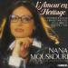 Nana Mouskouri - L'amour En Héritage