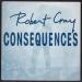 Cray, Robert - Consequences