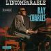 Charles Ray - L'incomparable