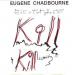 Eugene Chadbourne - Kill Eugene