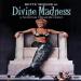 Bette Midler - Divine Madness