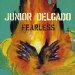 Junior Delgado - Fearless By Junior Delgado