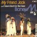 Boney M. - My Friend Jack - Boney M. 7 45