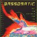 Bassomatic - Set The Controls For The Heart Of The Bass