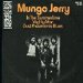 Mungo Jerry - Mungo Jerry - In The Summertime / Mighty Man / Dust Pneumonia Blues -