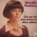 Mireille Mathieu - On Ne Vit Pas Sans Se Dire Adieu