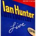 Ian Hunter - Ian Hunter Live/welcome To The Club