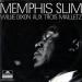 Memphis Slim & Willie Dixon - Aux Trois Mailletz