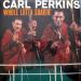 Perkins (carl) - Whole Lotta Shakin'