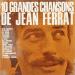 Jean Ferrat - Dix Grandes Chansons De Jean Ferrât