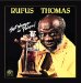 Rufus Thomas - That Woman Is Poison!