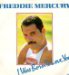 Freddie Mercury - I Was Born To Love You