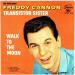 Freddy Cannon N°   10 - Transistor Sister / Walk To The Moon