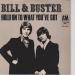 Bill & Buster - Hold On To What You've Got