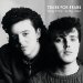 Tears For Fears - Songs From The Big Chair By Tears For Fears