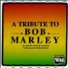 Various Artists - A Tribute To Bob Marley
