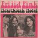 Frijid Pink - Heartbreak Hotel / Bye Bye Blues