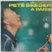 Seeger Pete - à Paris