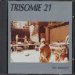 Trisomie 21 - Raw Material