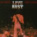 Neil Young & Crazy Horse - Live Rust