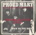 Creedence Clearwater Revival - Proud Mary/born On The Boyou