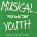 Musical Youth - Musical Youth - Pass The Dutchie -