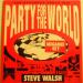 Steve Walsh - Party For The World (the Ultimate Party Mix)