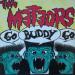 Meteors - Go Buddy Go