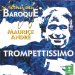 Maurice Andre - Swinging Baroque / Trompettissimo