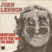 John Lennon - Whatever Get's You Thru The Night / Beef Jerky