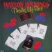 Waylon Jennings - Dealin' My Best