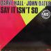 Daryl Hall John Oates - Say It Isn't So