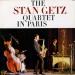 Stan Getz - The Stan Getz Quartet In Paris