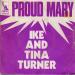 Ike  & Tina Turner - Proud Mary
