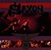 Saxon - Greatest Hits, Live By Saxon