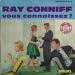 Ray Conniff - Vous Connaissez