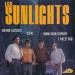 Les Sunlights - Grand Jacques / Cain / Monsieur Dupont / I Need You