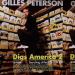 Various Artists - Gilles Peterson Digs America 2 - Searching At The End Of An Era