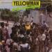 Yellowman - Zungguzungguguzungguzeng