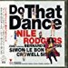 Nile Rodgers - Do That Dance