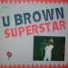 U Brown - Superstar