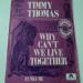 Thomas Timmy - Why Can't We Live Together