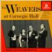 The Weavers - At Carnegie Hall