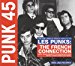 Various Artists - Punk 45: Les Punks: French Connection