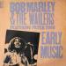 Bob Marley & Wailers Featuring Peter Tosh - Early Music