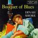 Dinah Shore - Bouquet Of Blues