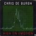 Chris De Burgh - High On Emotion