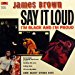 James Brown Orchestra - Say It Loud