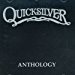 Quicksilver Messenger Service - Quicksilver: Anthology